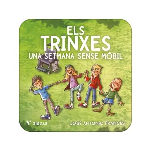 ELS TRINXES. UNA SETMANA SENSE MÒBIL (EDUBOOK DIGITAL)