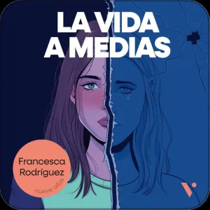 LA VIDA A MEDIAS (EDUBOOK DIGITAL)