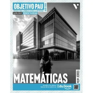 OBJECTIVO PAU MATEMÁTICAS. COMUNITAT VALENCIANA.