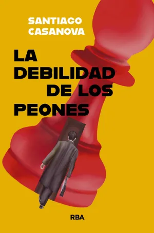 LA DEBILIDAD DE LOS PEONES