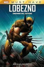 Marvel Must-Have. Lobezno. Enemigo del Estado (Ne)