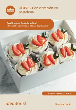 CONSERVACIÓN EN PASTELERÍA. HOTR0109