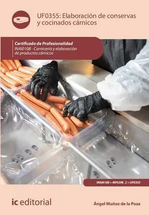 ELABORACIÓN DE CONSERVAS Y COCINADOS CÁRNICOS. INAI0108