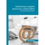 NOTIFICACION Y REGISTRO ELECTRONICO