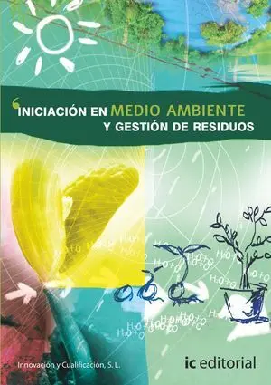 Iniciacion en Medio Ambiente y Gestion de Residuos