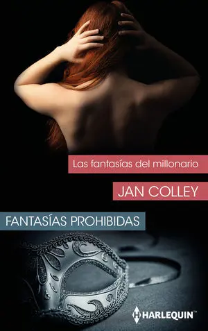 LAS FANTASÍAS DEL MILLONARIO