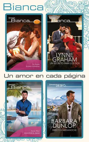 SIN REGLAS; UN SECRETO PARA LOS DOS; SOLO POR EL AMOR; DESEOS A MEDIANOCHE