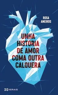 UNHA HISTORIA DE AMOR COMA OUTRA CALQUERA