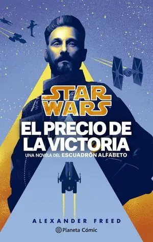 STAR WARS: Nº03/03 (NOVELA) ESCUADRON ALFABETO