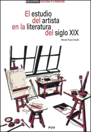 EL ESTUDIO DEL ARTISTA EN LA LITERATURA DEL SIGLO XIX