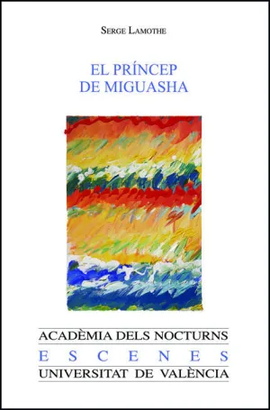 EL PRÍNCEP DE MIGUASHA