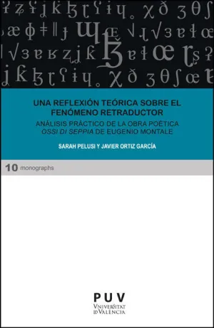 UNA REFLEXIÓN TEÓRICA SOBRE EL FENÓMENO RETRADUCTOR