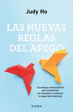 LAS NUEVAS REGLAS DEL APEGO
