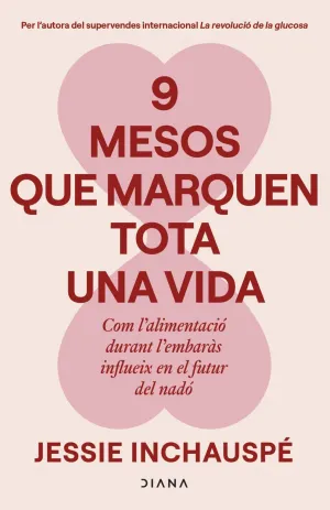 9 Mesos que Marquen Tota una Vida
