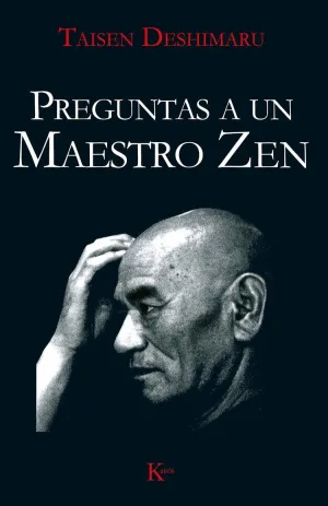 PREGUNTAS A UN MAESTRO ZEN