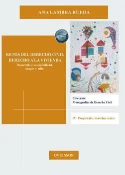 Retos del Derecho Civil. Derecho a la Vivienda