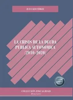 Crisis de la Deuda Publica Autonoma, la (2010-2020)