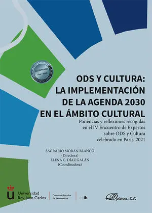 Ods y Cultura: la Implementacion de la Agenda 2030 en el Ambito Cultural