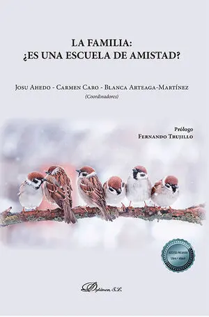 LA FAMILIA: ¿ES UNA ESCUELA DE AMISTAD?