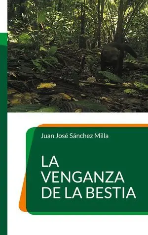 LA VENGANZA DE LA BESTIA