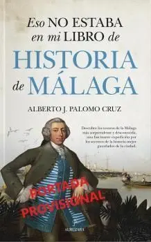 ESO NO ESTABA...HIST. DE MÁLAGA