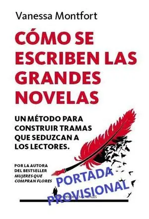 CÓMO SE ESCRIBEN LAS GRANDES NOVELAS