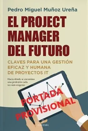 PROJECT MANAGER DEL FUTURO, EL