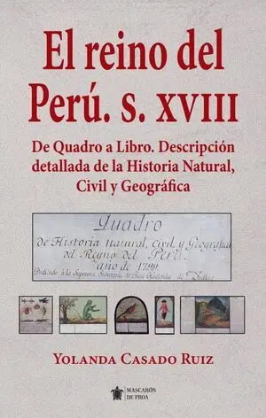 EL REYNO DE PERÚ. S. XVIII.