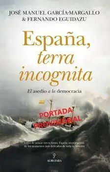 ESPAÑA, TERRA INCOGNITA ESPAÑA, TERRA INCOGNITA