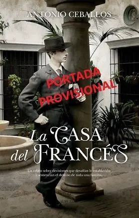CASA DEL FRANCÉS, LA CASA DEL FRANCÉS, LA