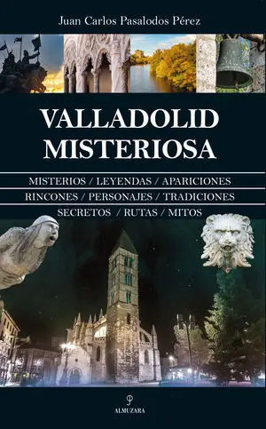 VALLADOLID MISTERIOSA VALLADOLID MISTERIOSA