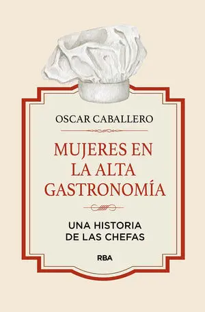 MUJERES EN LA ALTA GASTRONOMÍA (EBOOK)