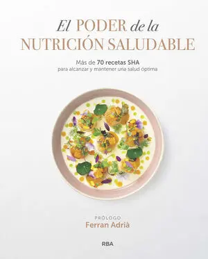 EL PODER DE LA NUTRICIÓN SALUDABLE (PRINT REPLICA)
