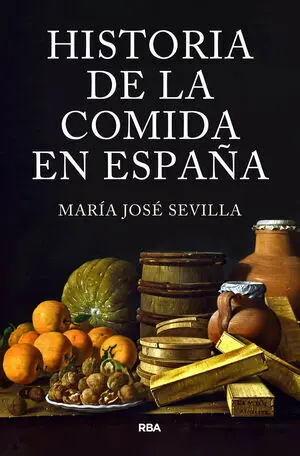 HISTORIA DE LA COMIDA EN ESPAÑA (EBOOK)
