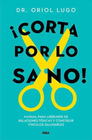 ¡CORTA POR LO SANO!