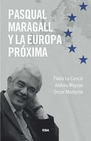 PASQUAL MARAGALL Y LA EUROPA PRÓXIMA (EPUB) PASQUAL MARAGALL Y LA EUROPA PRÓXIMA (EPUB)