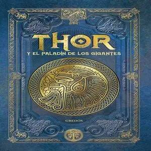 THOR Y EL PALADÍN DE LOS GIGANGTES