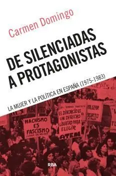 DE SILENCIADAS A PROTAGONISTAS DE SILENCIADAS A PROTAGONISTAS