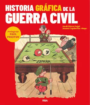 HISTORIA GRÁFICA DE LA GUERRA CIVIL