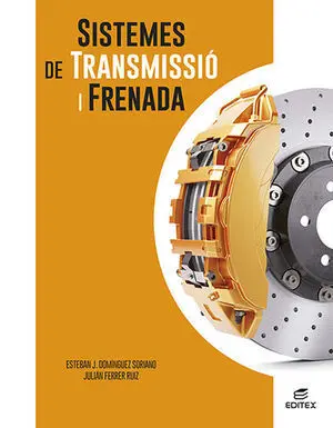 Sistemes de Transmissió I Frenada 2023
