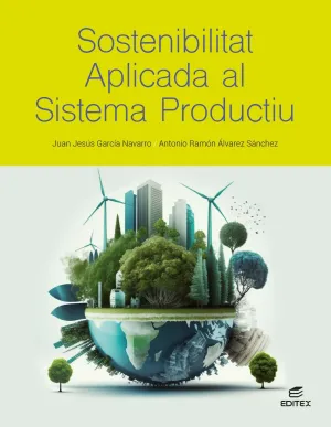 SOSTENIBILITAT APLICADA AL SISTEMA PRODUCTIU
