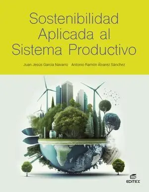 SOSTENIBILIDAD APLICADA AL SISTEMA PRODUCTIVO