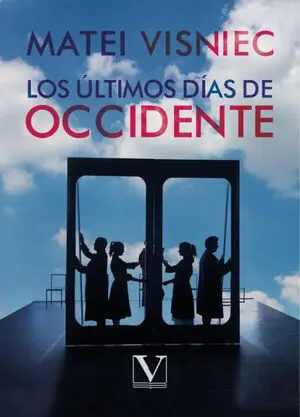 LOS ÚLTIMOS DÍAS DE OCCIDENTE