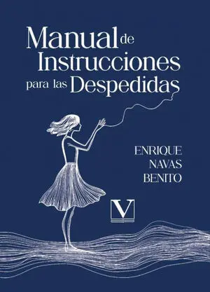 MANUAL DE INSTRUCCIONES PARA LAS DESPEDIDAS