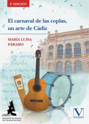EL CARNAVAL DE LAS COPLAS, UN ARTE DE CÁDIZ