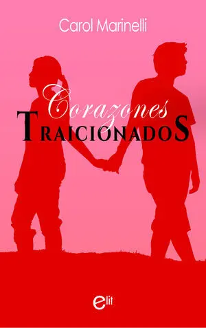 CORAZONES TRAICIONADOS