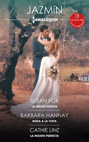 LA MEJOR ESPOSA; BODA A LA VISTA; LA MISIÓN PERFECTA