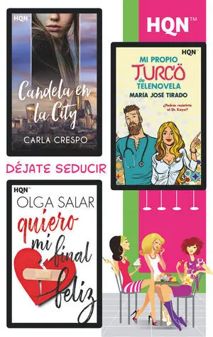 CANDELA EN LA CITY ; QUIERO MI FINAL FELIZ; MI PROPIO TURCO DE TELENOVELA