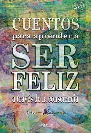 CUENTOS PARA APRENDER A SER FELIZ
