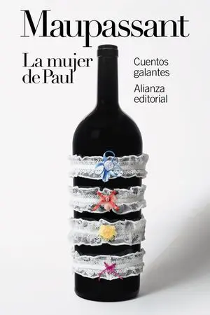LA MUJER DE PAUL: CUENTOS GALANTES
